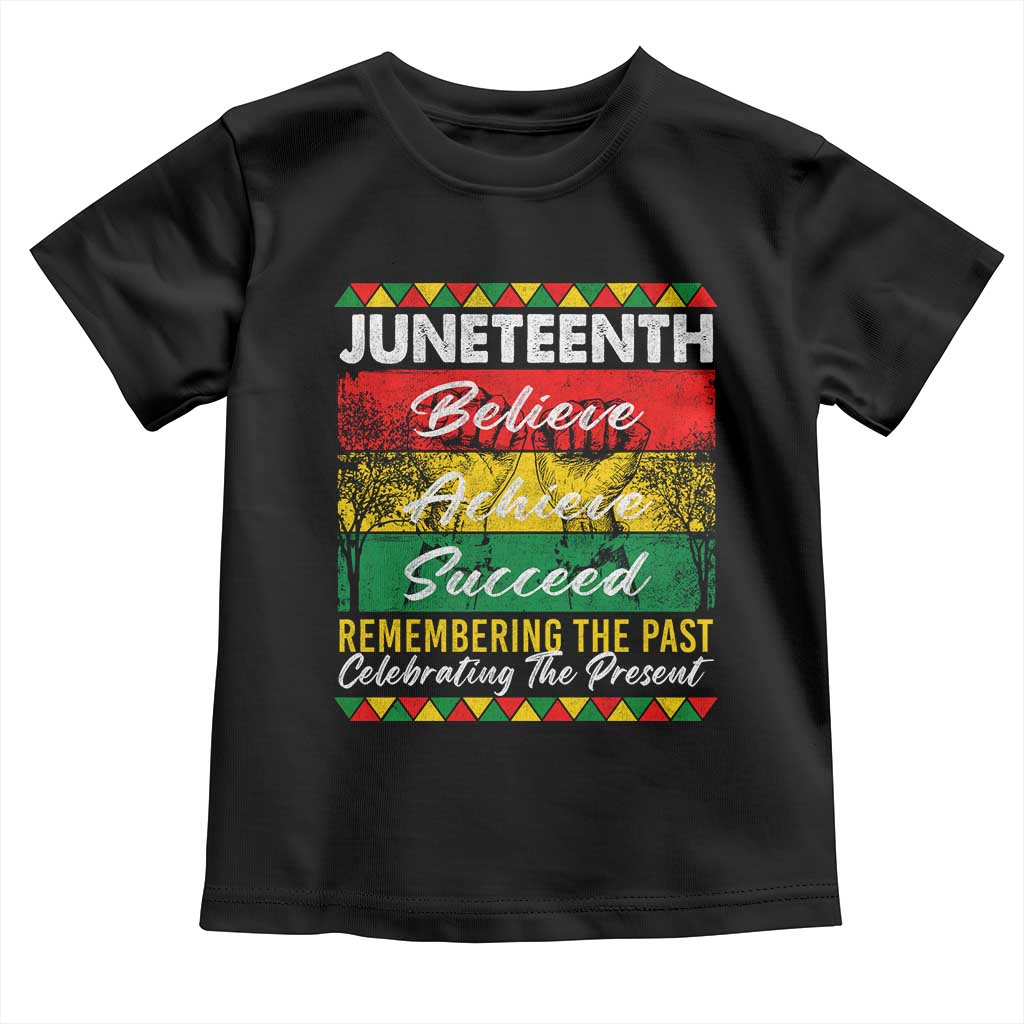 Juneteenth 1865 Toddler T Shirt Remembering The Past Black Freedom African Independence Day