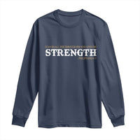 Christian Bible Long Sleeve Shirt Philippians 4:13 Motivational Quote Inspirational Bible Verses