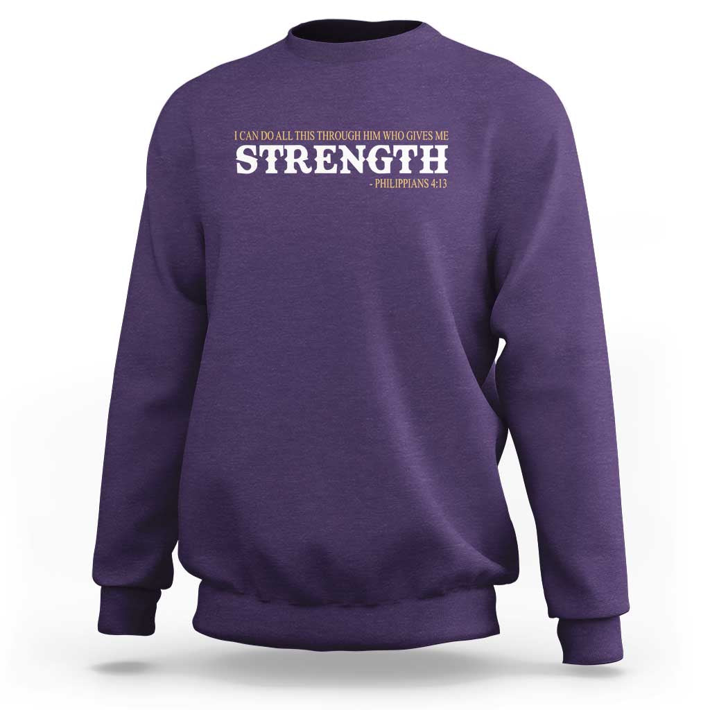 Christian Bible Sweatshirt Philippians 4:13 Motivational Quote Inspirational Bible Verses