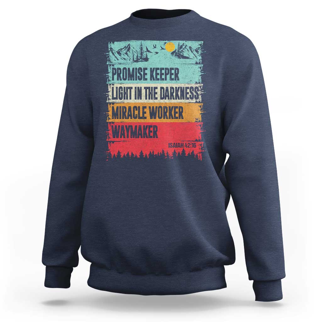 Vintage Christian Worship Sweatshirt Isaiah 42:16 Waymaker Promise Keeper Miracle Worker - Wonder Print Shop