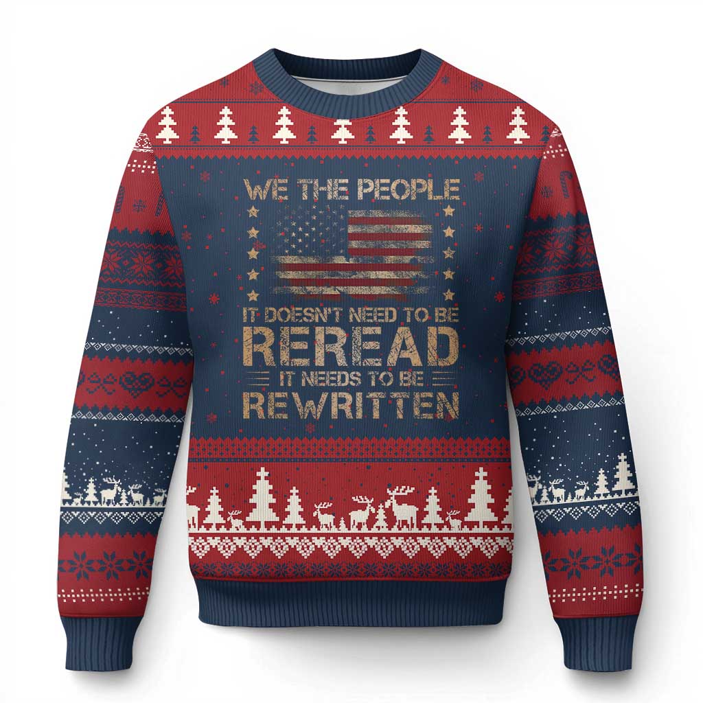 US Flag Constitution Of The USA Needs To Be Reread Ugly Christmas Sweater Patriotic American 4th Of July We The People