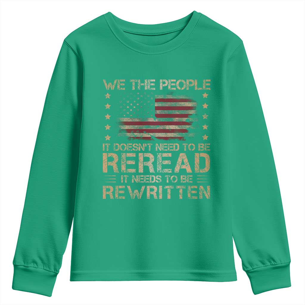 US Flag Constitution Of The USA Needs To Be Reread Youth Sweatshirt Patriotic American 4th Of July We The People