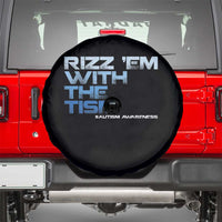 Funny Rizz Em With The Tism Spare Tire Cover Meme Autistic Autism Awareness