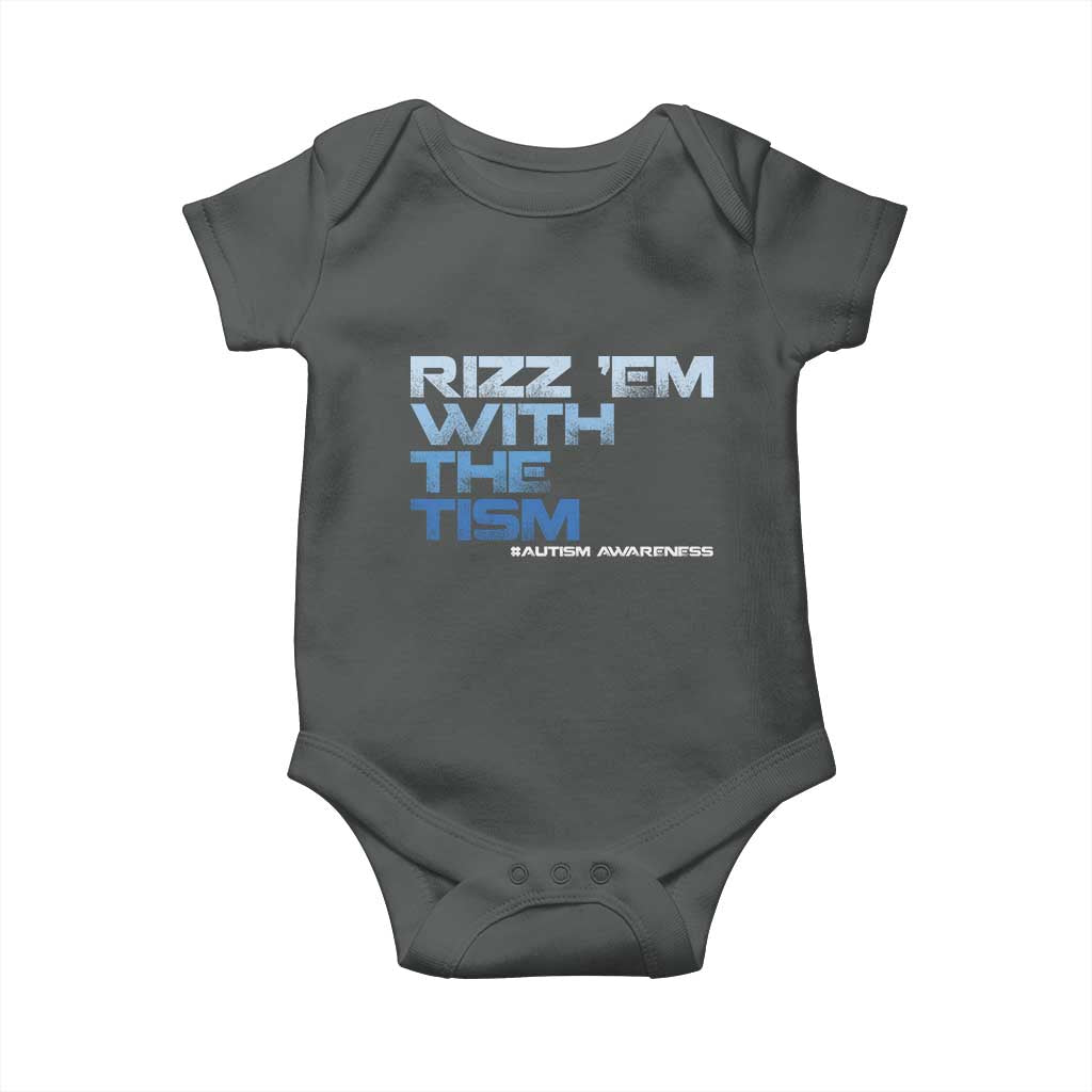 Funny Rizz Em With The Tism Baby Onesie Meme Autistic Autism Awareness