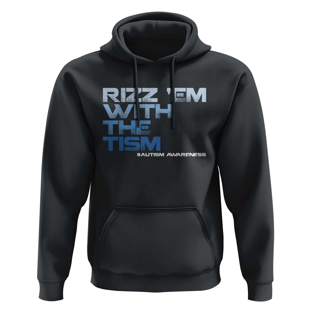 Funny Rizz Em With The Tism Hoodie Meme Autistic Autism Awareness