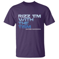 Funny Rizz Em With The Tism T Shirt Meme Autistic Autism Awareness