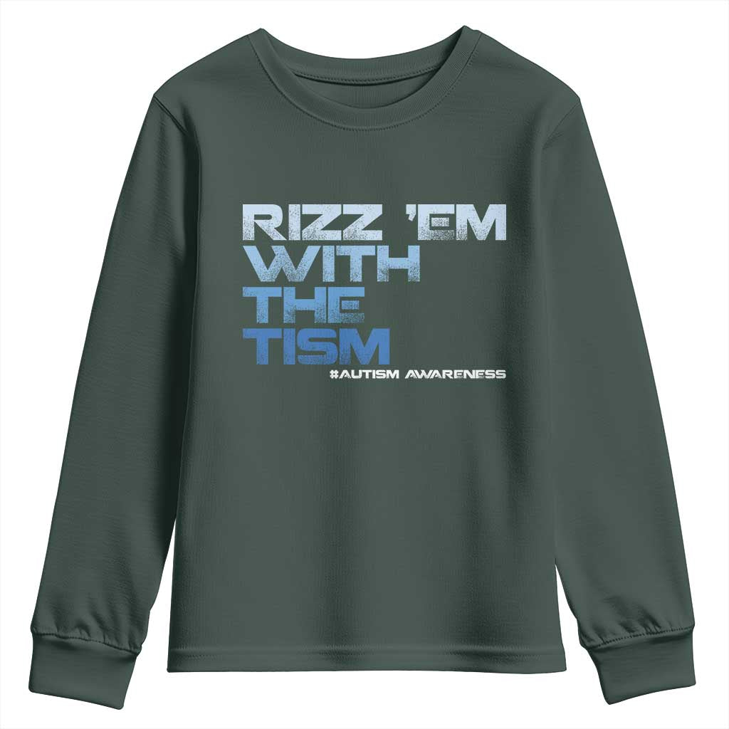 Funny Rizz Em With The Tism Youth Sweatshirt Meme Autistic Autism Awareness