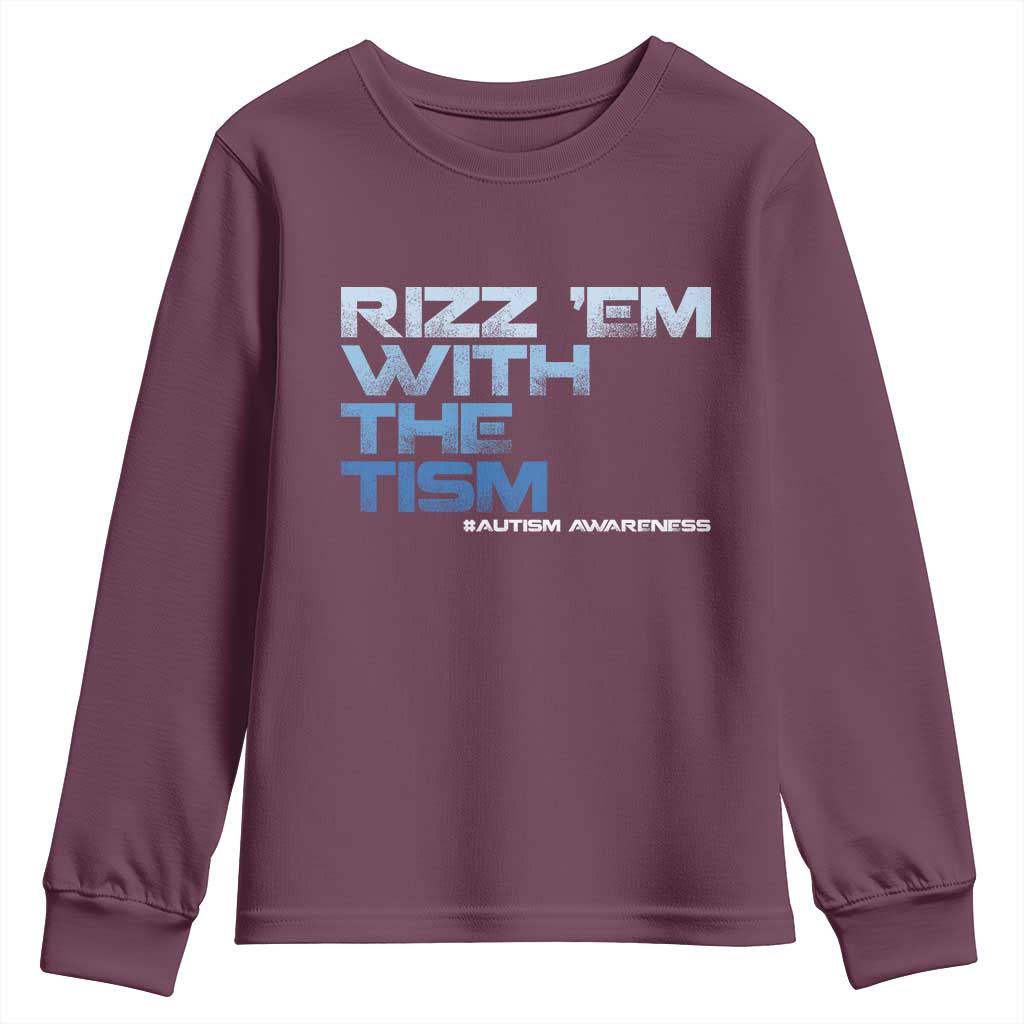 Funny Rizz Em With The Tism Youth Sweatshirt Meme Autistic Autism Awareness