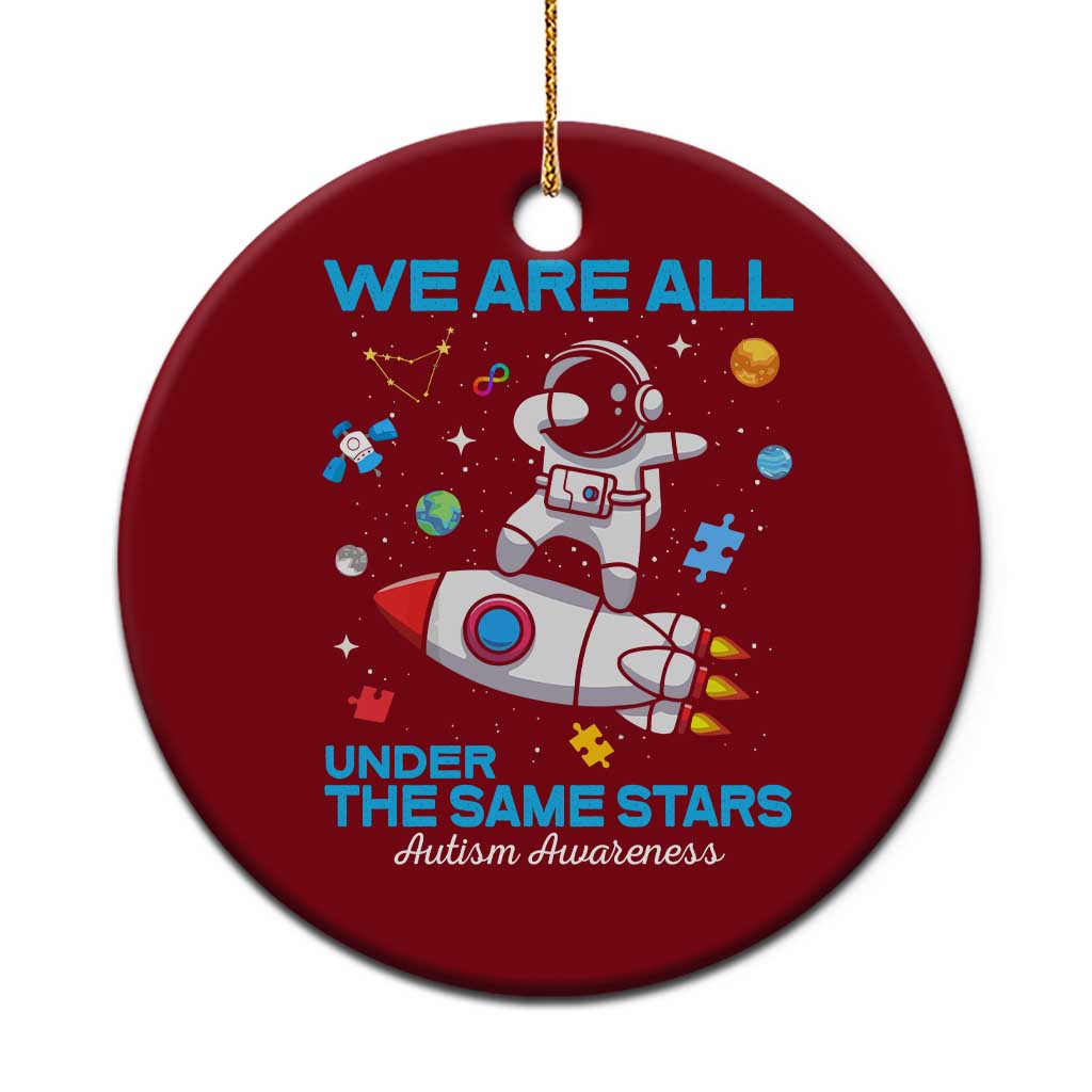 Autism Acceptance Ceramic Ornament We Are All Under The Same Stars