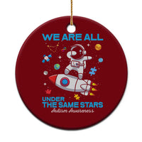Autism Acceptance Ceramic Ornament We Are All Under The Same Stars