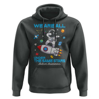 Autism Acceptance Hoodie We Are All Under The Same Stars