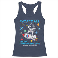 Autism Acceptance Racerback Tank Top We Are All Under The Same Stars