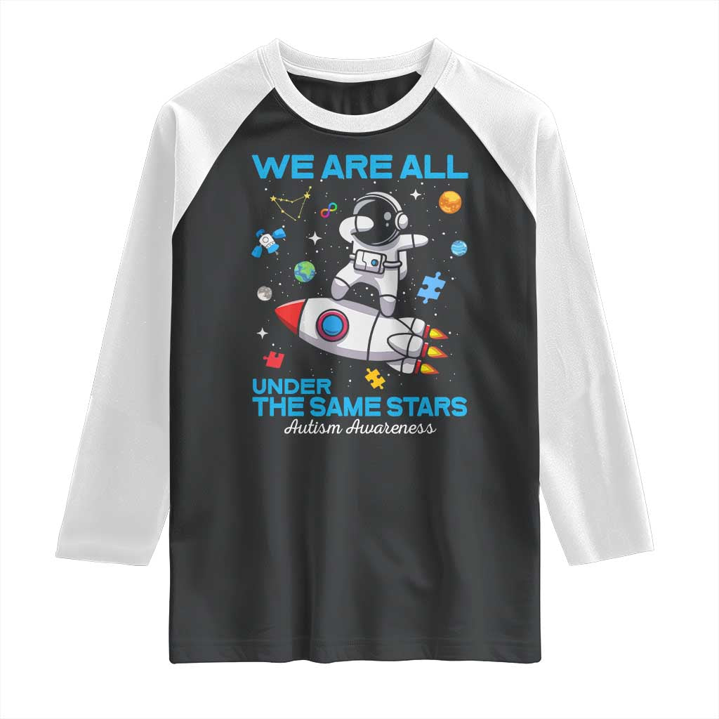 Autism Acceptance Raglan Shirt We Are All Under The Same Stars