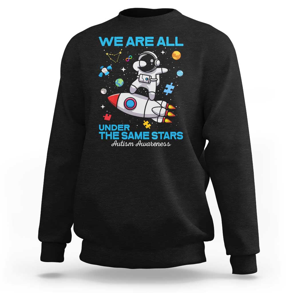 Autism Acceptance Sweatshirt We Are All Under The Same Stars