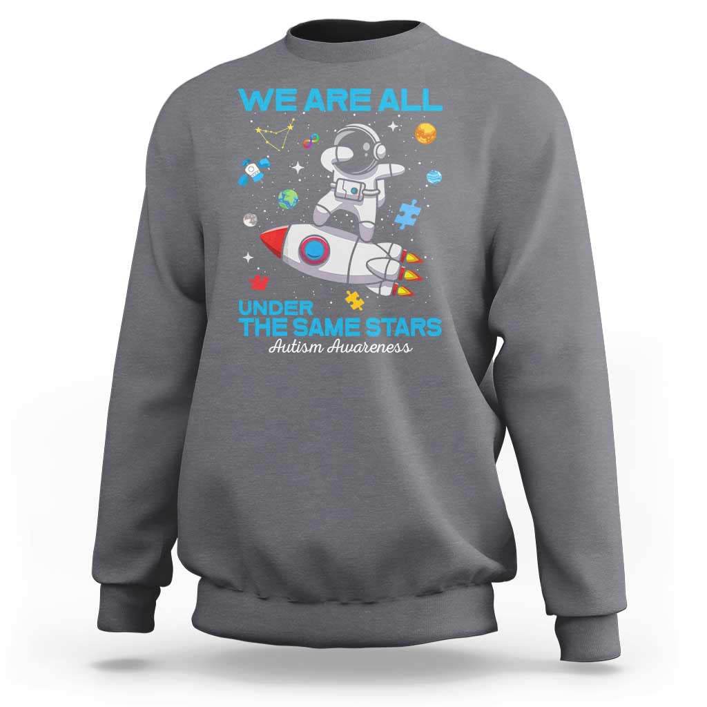 Autism Acceptance Sweatshirt We Are All Under The Same Stars