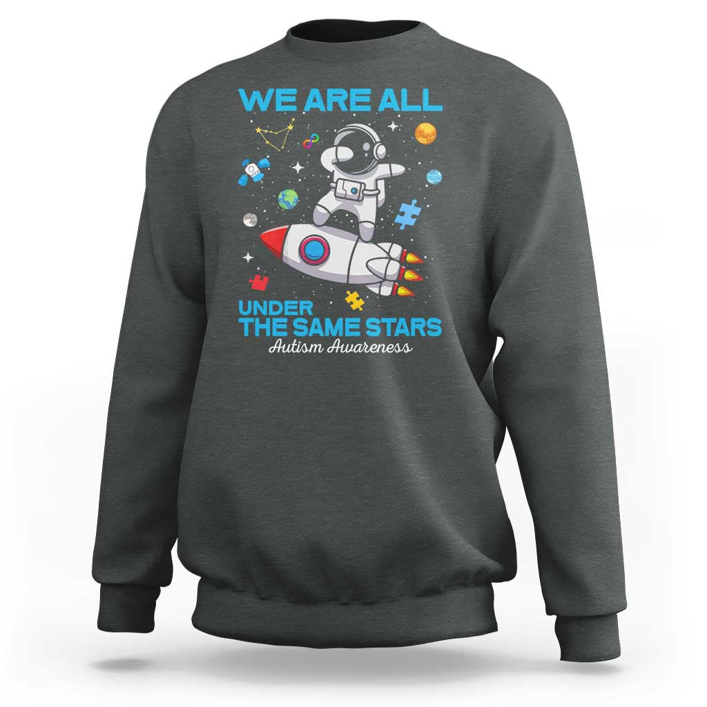 Autism Acceptance Sweatshirt We Are All Under The Same Stars