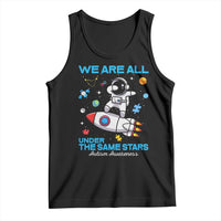 Autism Acceptance Tank Top We Are All Under The Same Stars