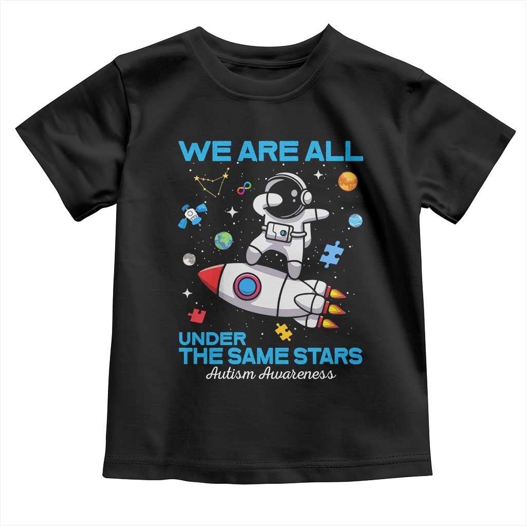 Autism Acceptance Toddler T Shirt We Are All Under The Same Stars