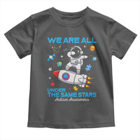 Autism Acceptance Toddler T Shirt We Are All Under The Same Stars