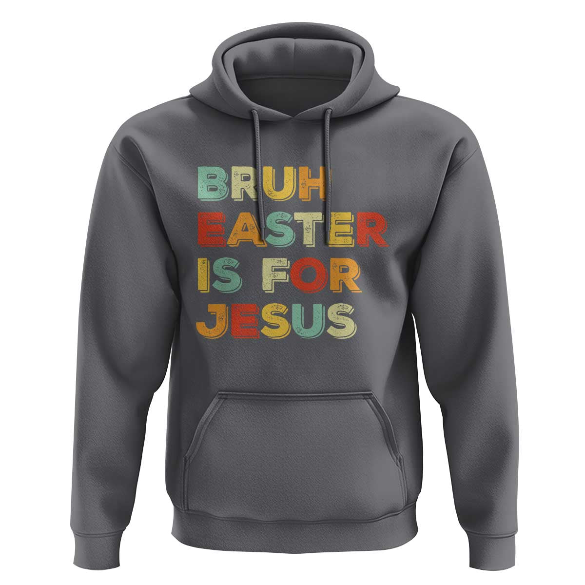 Bruh Easter Is For Jesus Hoodie Christian Religious