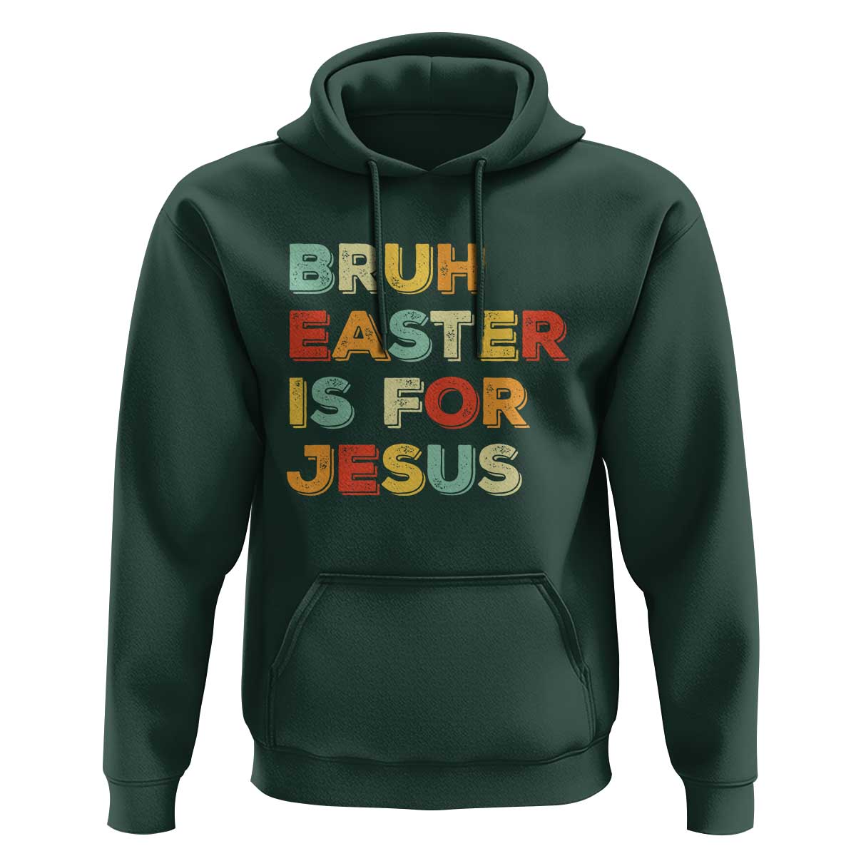 Bruh Easter Is For Jesus Hoodie Christian Religious