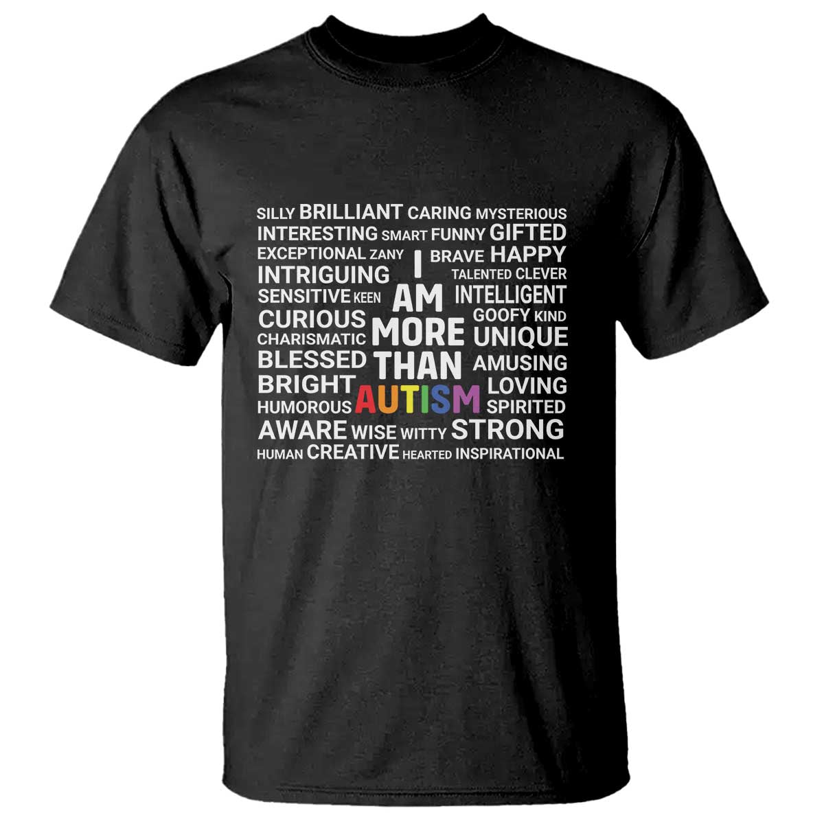 I Am More Than Autism Awareness T Shirt