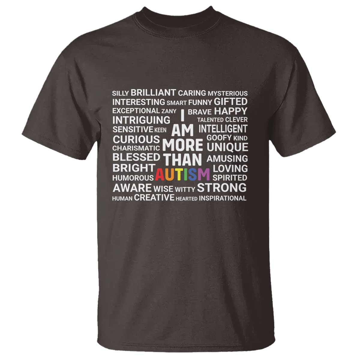 I Am More Than Autism Awareness T Shirt