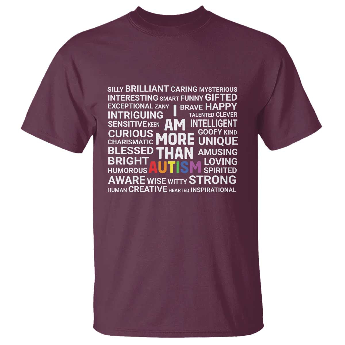 I Am More Than Autism Awareness T Shirt