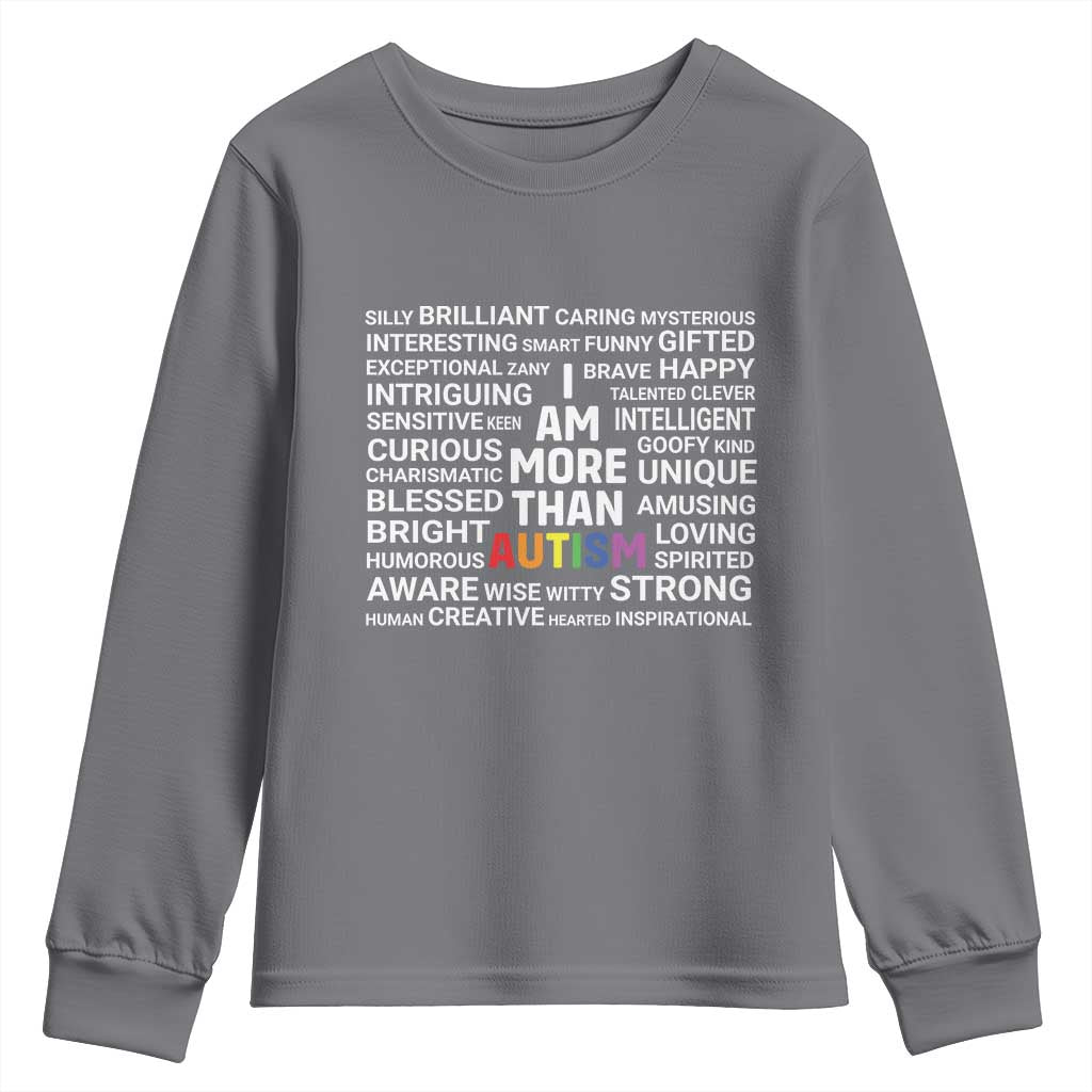 I Am More Than Autism Awareness Youth Sweatshirt