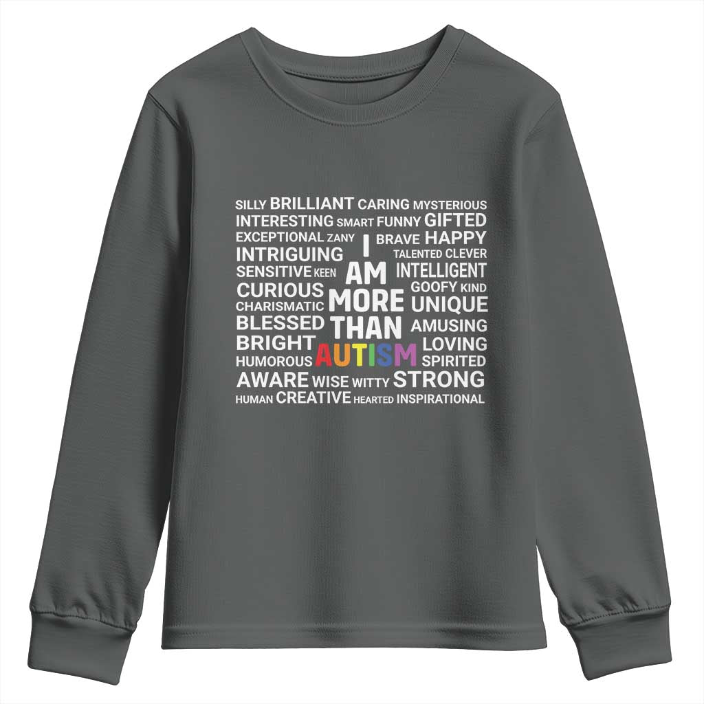 I Am More Than Autism Awareness Youth Sweatshirt