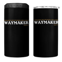 Christian Worship 4 in 1 Can Cooler Tumbler Isaiah 42:16 Waymaker Promise Keeper Miracle Worker - Wonder Print Shop