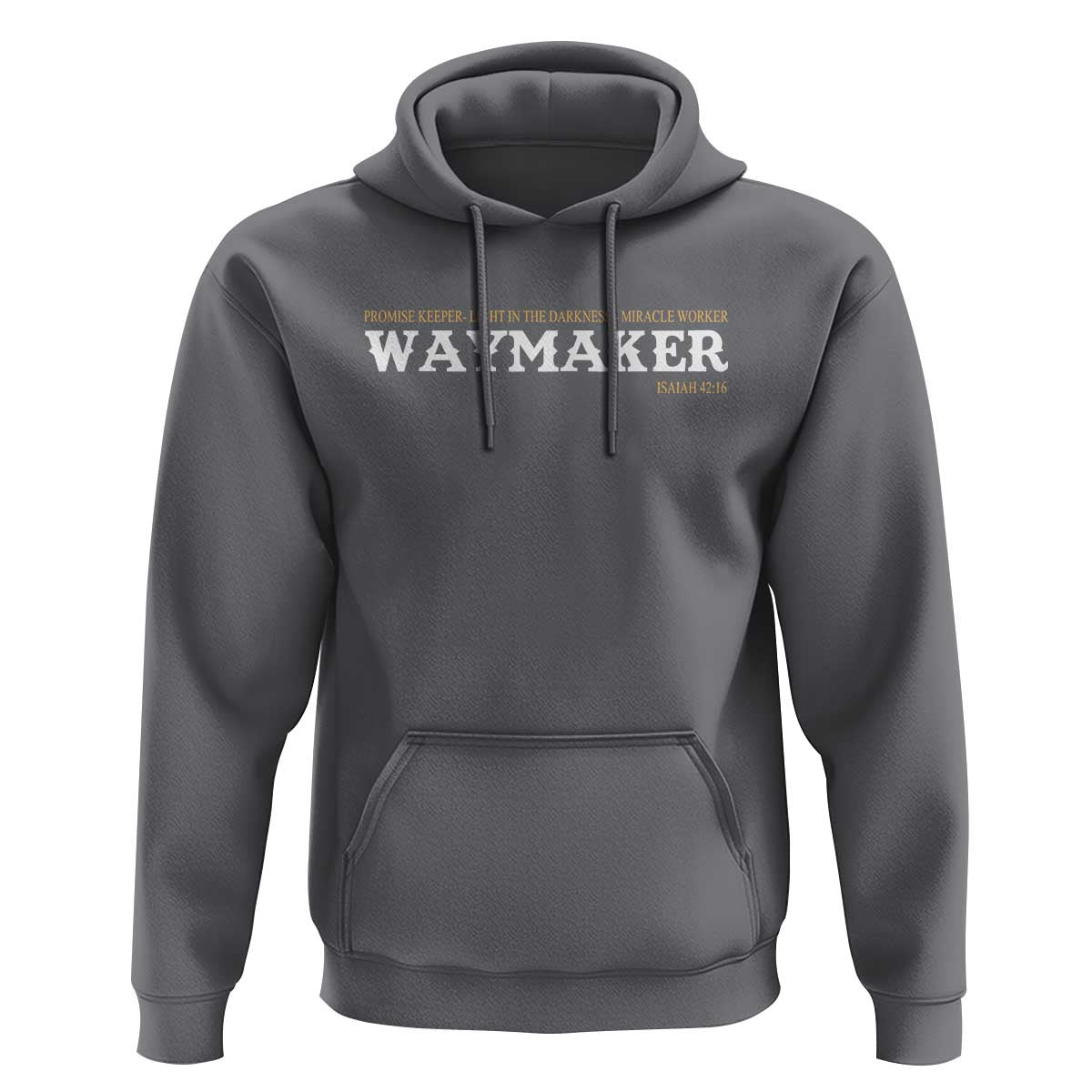 Christian Worship Hoodie Isaiah 42:16 Waymaker Promise Keeper Miracle Worker - Wonder Print Shop