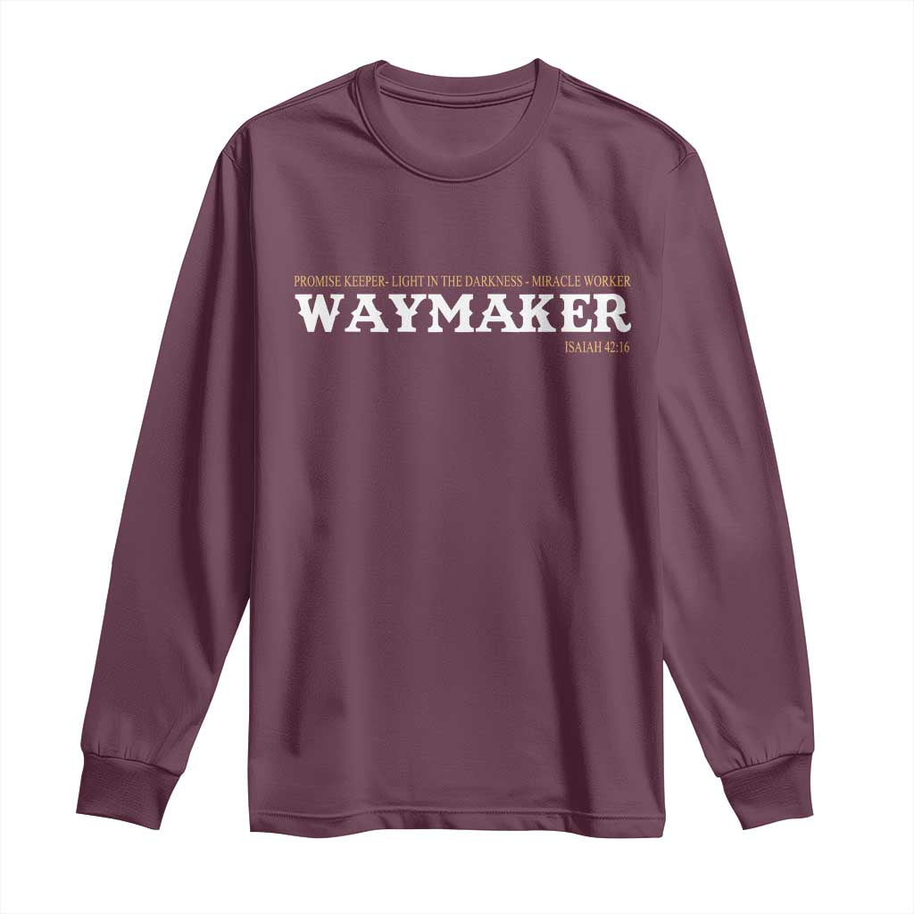 Christian Worship Long Sleeve Shirt Isaiah 42:16 Waymaker Promise Keeper Miracle Worker - Wonder Print Shop