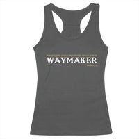 Christian Worship Racerback Tank Top Isaiah 42:16 Waymaker Promise Keeper Miracle Worker - Wonder Print Shop