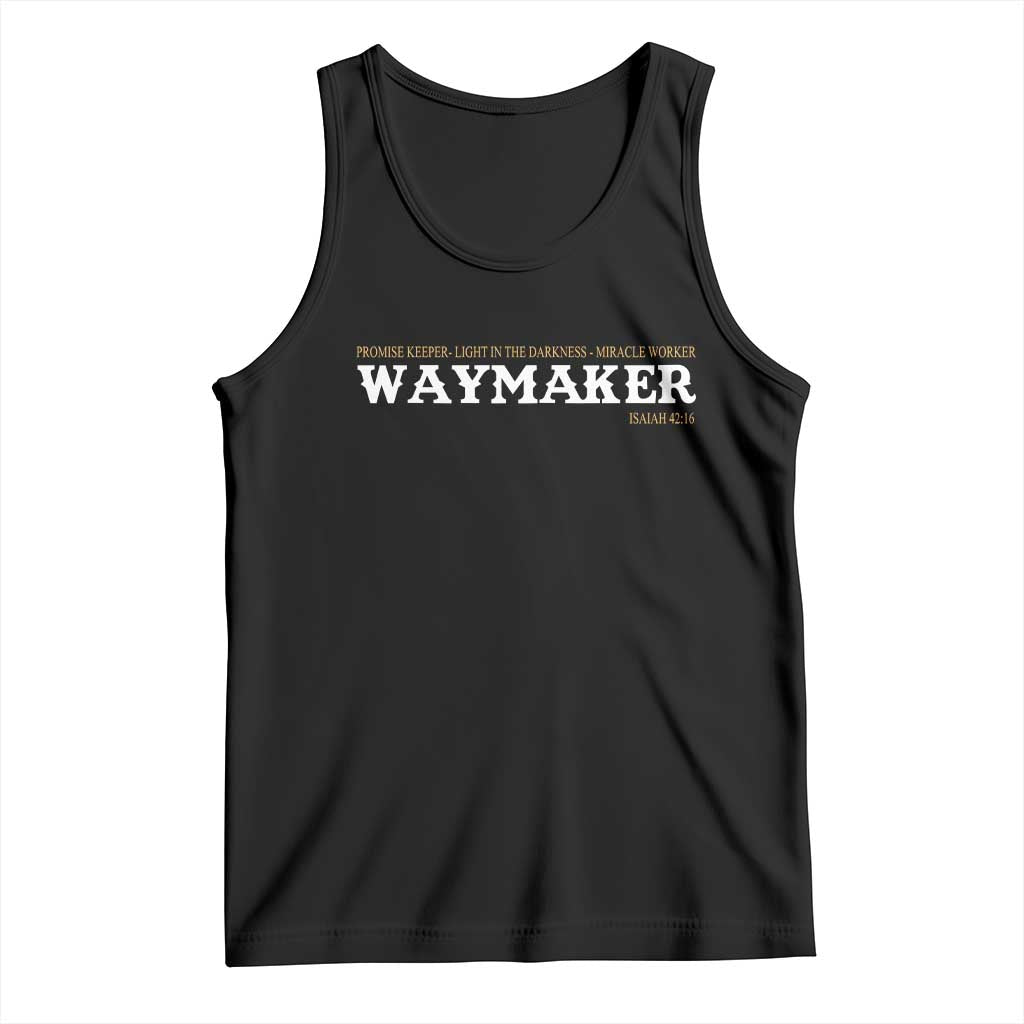 Christian Worship Tank Top Isaiah 42:16 Waymaker Promise Keeper Miracle Worker - Wonder Print Shop