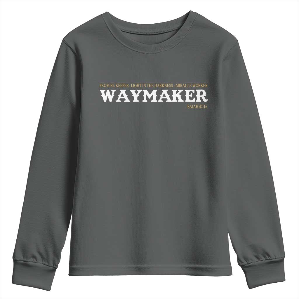 Christian Worship Youth Sweatshirt Isaiah 42:16 Waymaker Promise Keeper Miracle Worker - Wonder Print Shop