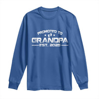 Grandpa Est 2025 Long Sleeve Shirt New Grandpa Father's Day Gift
