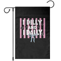 Dilly Dally Garden Flag Trendy Viral Funny Girly