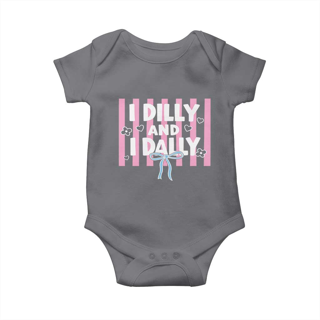 Dilly Dally Baby Onesie Trendy Viral Funny Girly