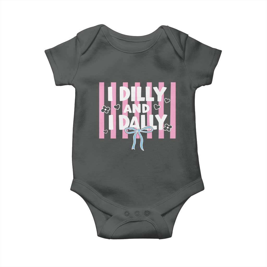 Dilly Dally Baby Onesie Trendy Viral Funny Girly