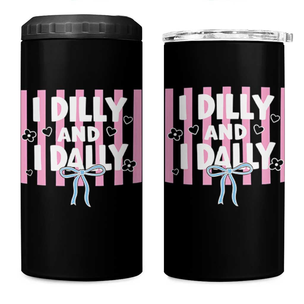 Dilly Dally 4 in 1 Can Cooler Tumbler Trendy Viral Funny Girly