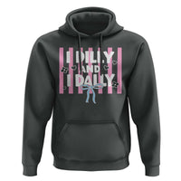 Dilly Dally Hoodie Trendy Viral Funny Girly