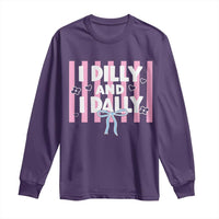 Dilly Dally Long Sleeve Shirt Trendy Viral Funny Girly