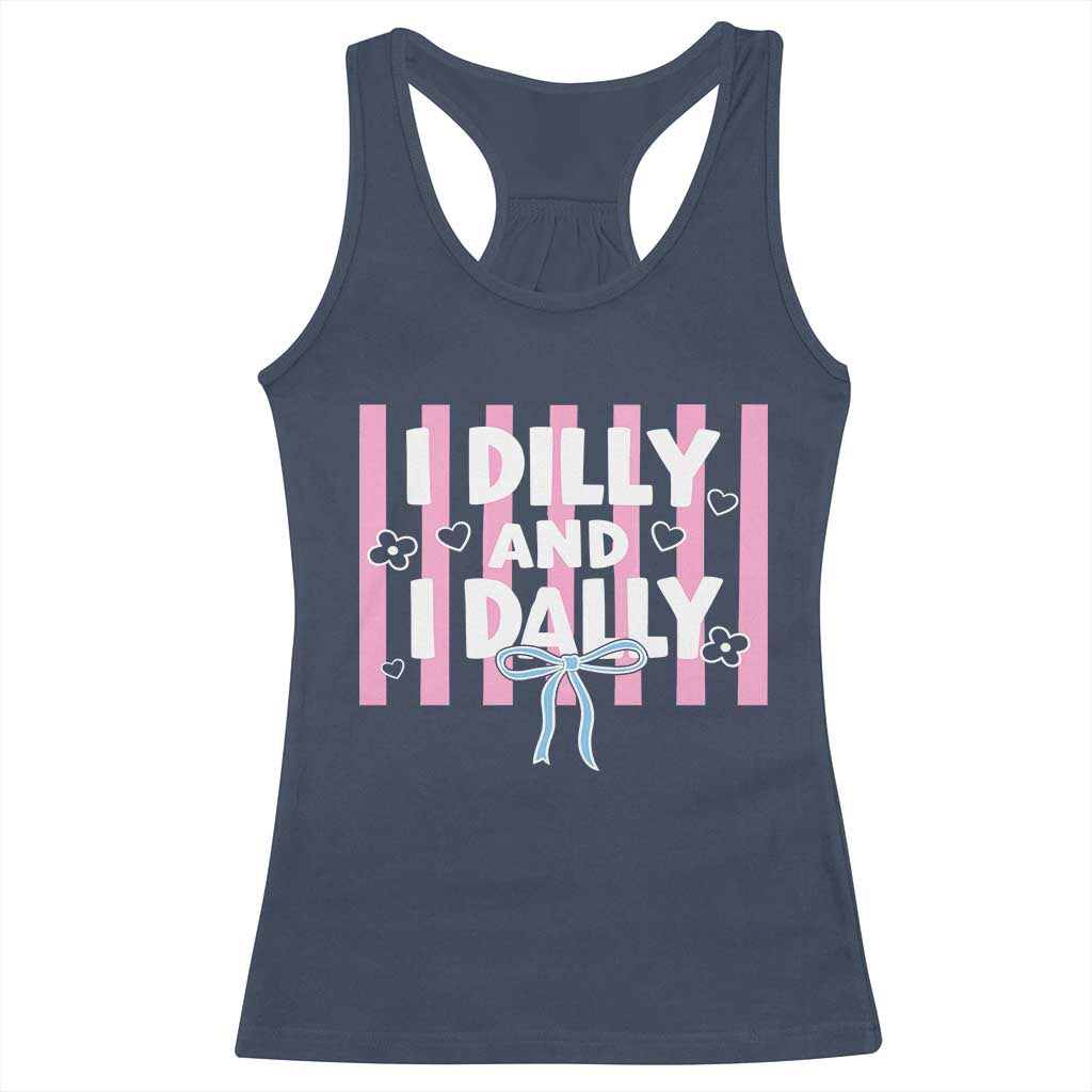 Dilly Dally Racerback Tank Top Trendy Viral Funny Girly