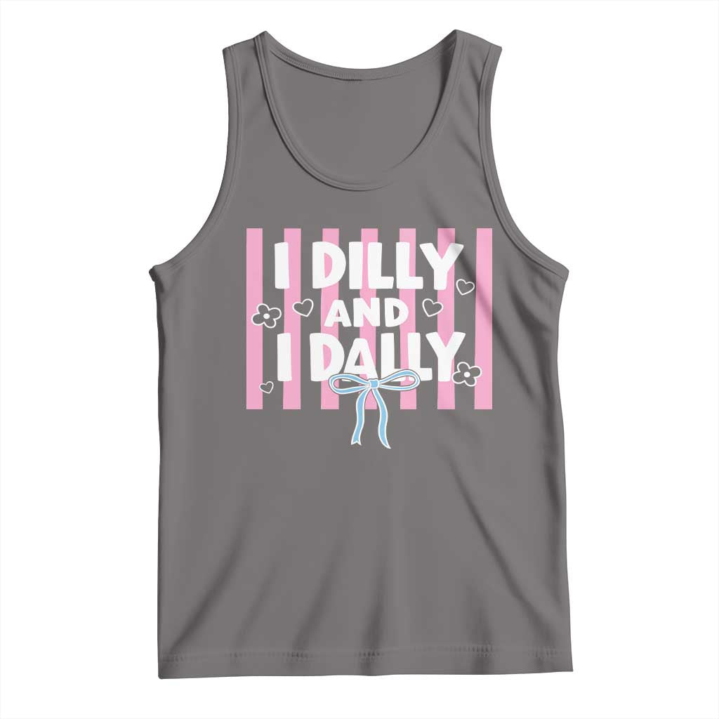 Dilly Dally Tank Top Trendy Viral Funny Girly