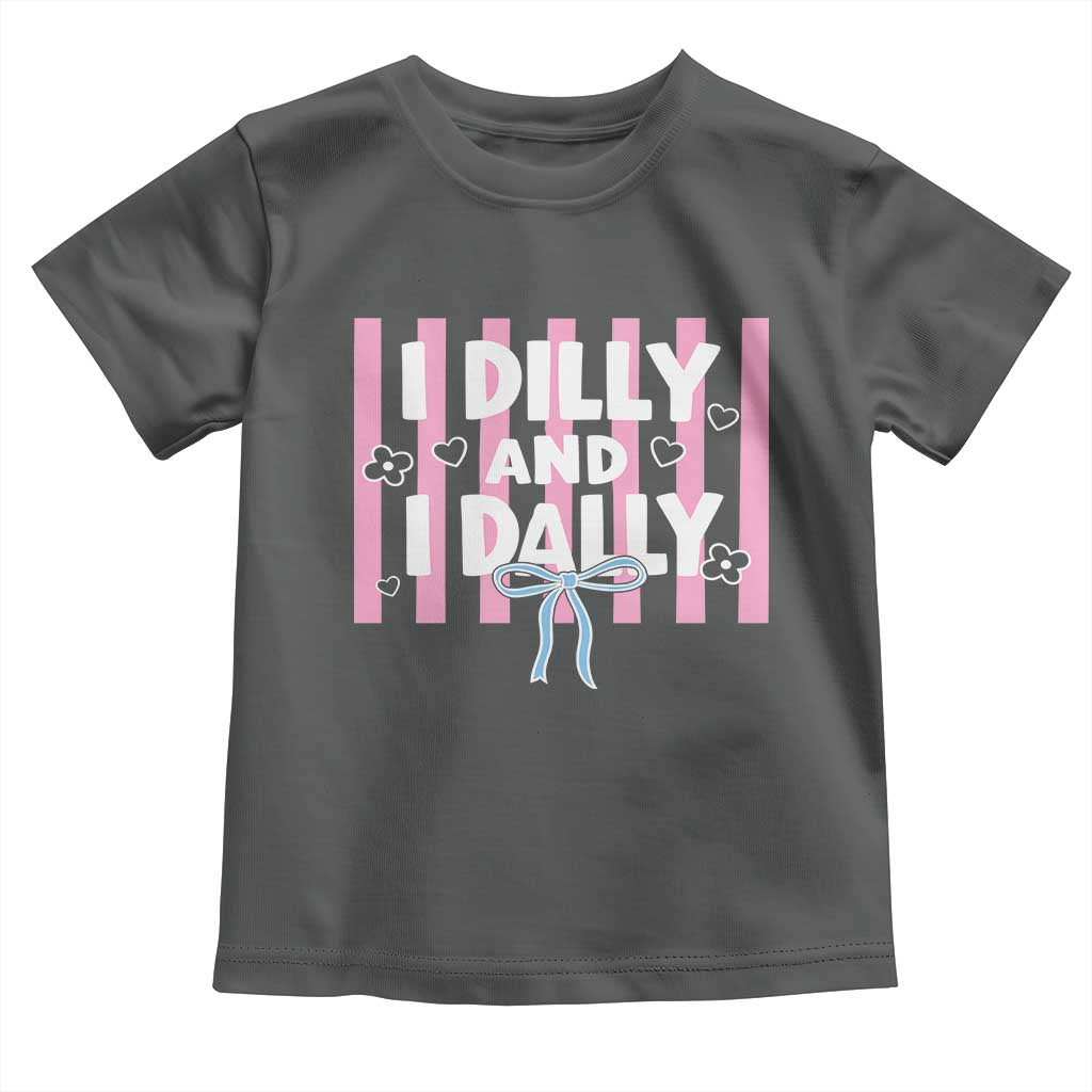 Dilly Dally Toddler T Shirt Trendy Viral Funny Girly
