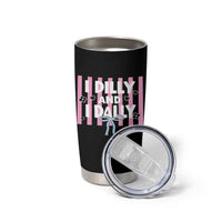 Dilly Dally Tumbler Cup Trendy Viral Funny Girly