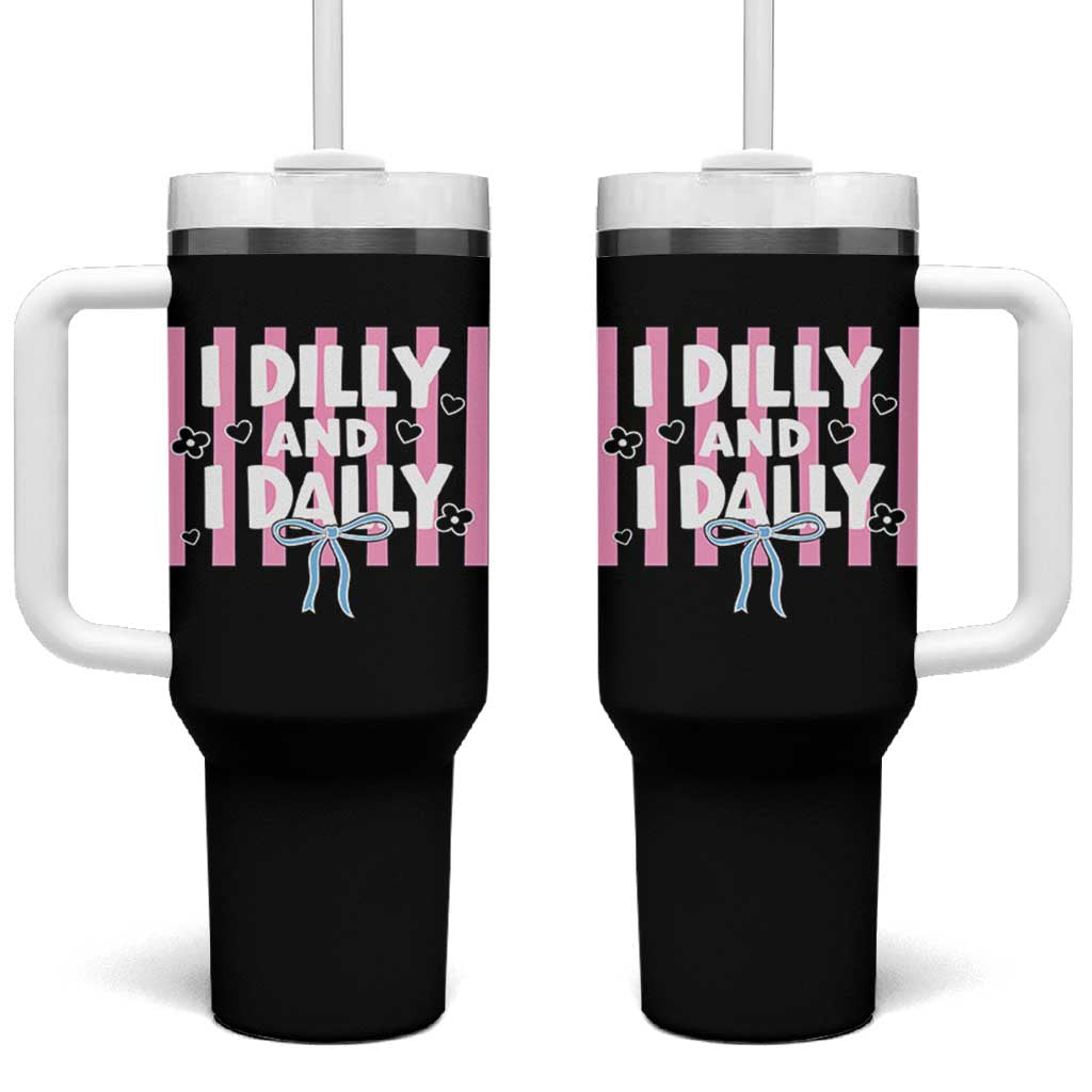 Dilly Dally Tumbler With Handle Trendy Viral Funny Girly