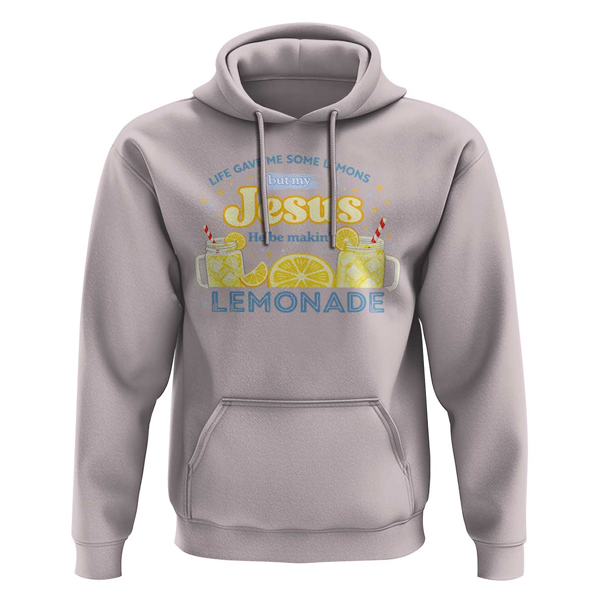 Life Gave Me Some Lemons Hoodie Funny Lemonade Jesus Christian