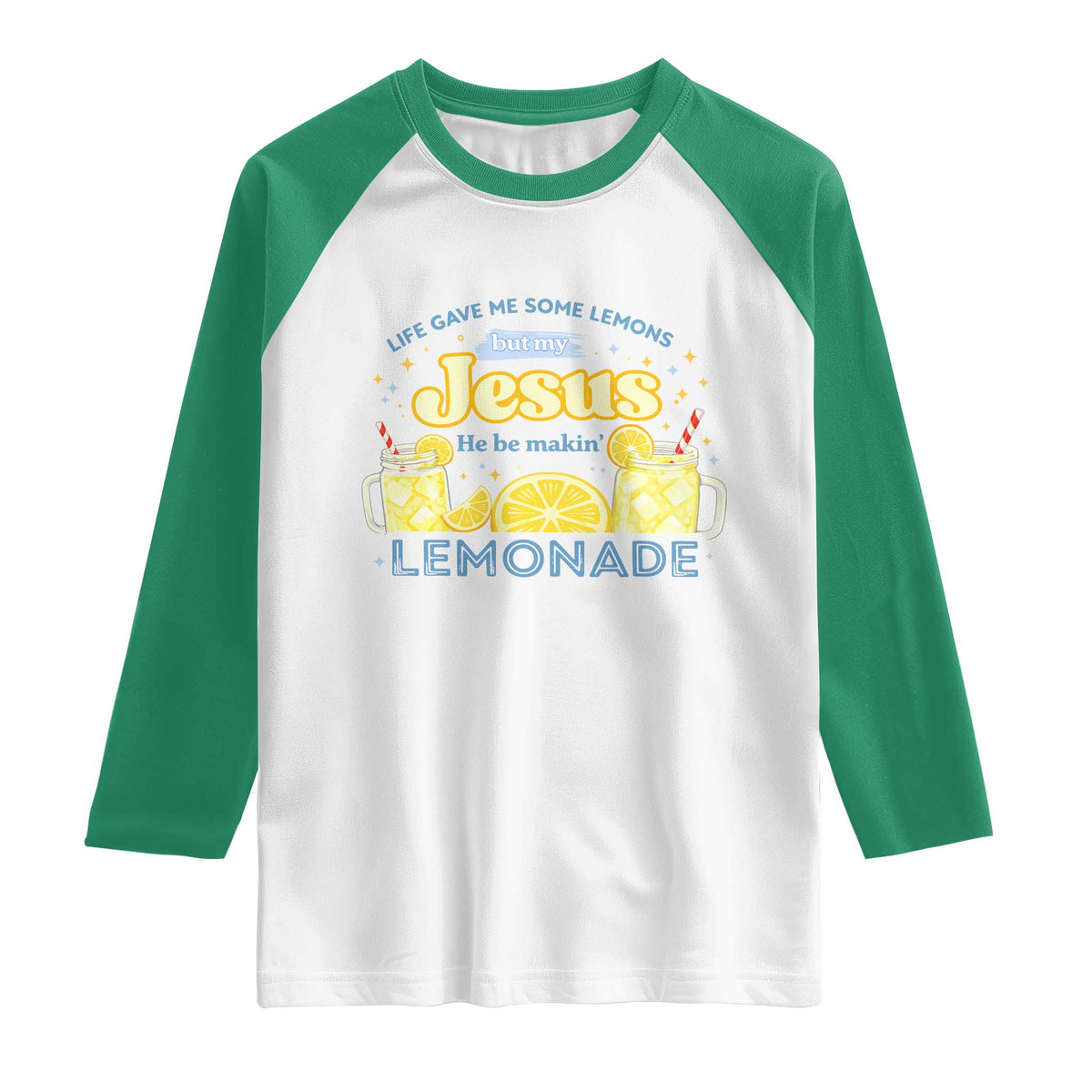 Life Gave Me Some Lemons Raglan Shirt Funny Lemonade Jesus Christian